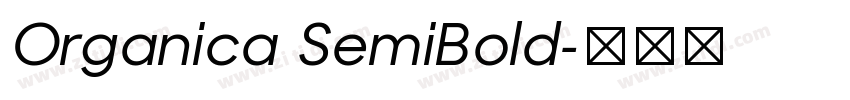 Organica SemiBold字体转换